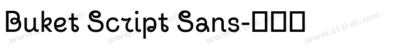 Buket Script Sans字体转换